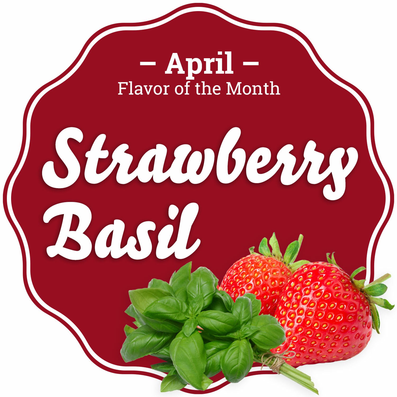 April - Strawberry Basil
