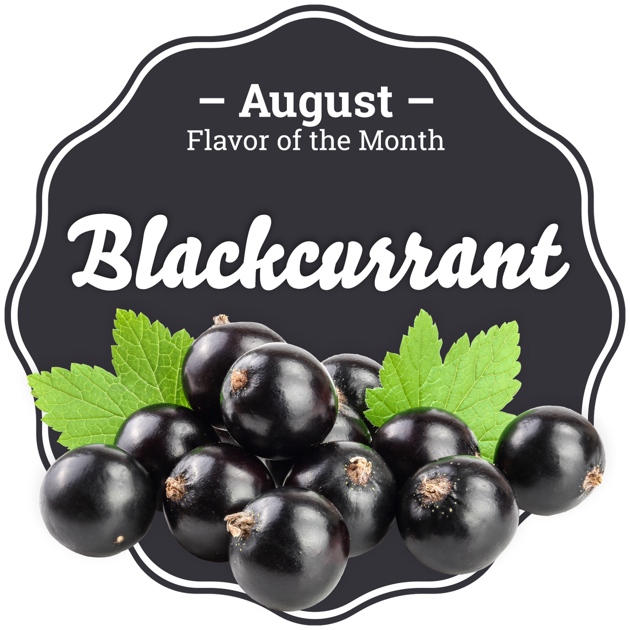 August - Blackcurrant