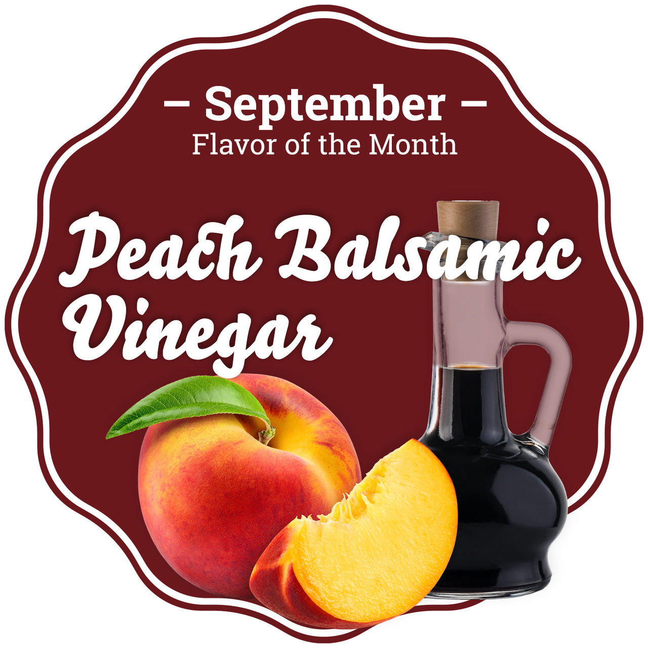 September - Peach Balsamic Vinegar